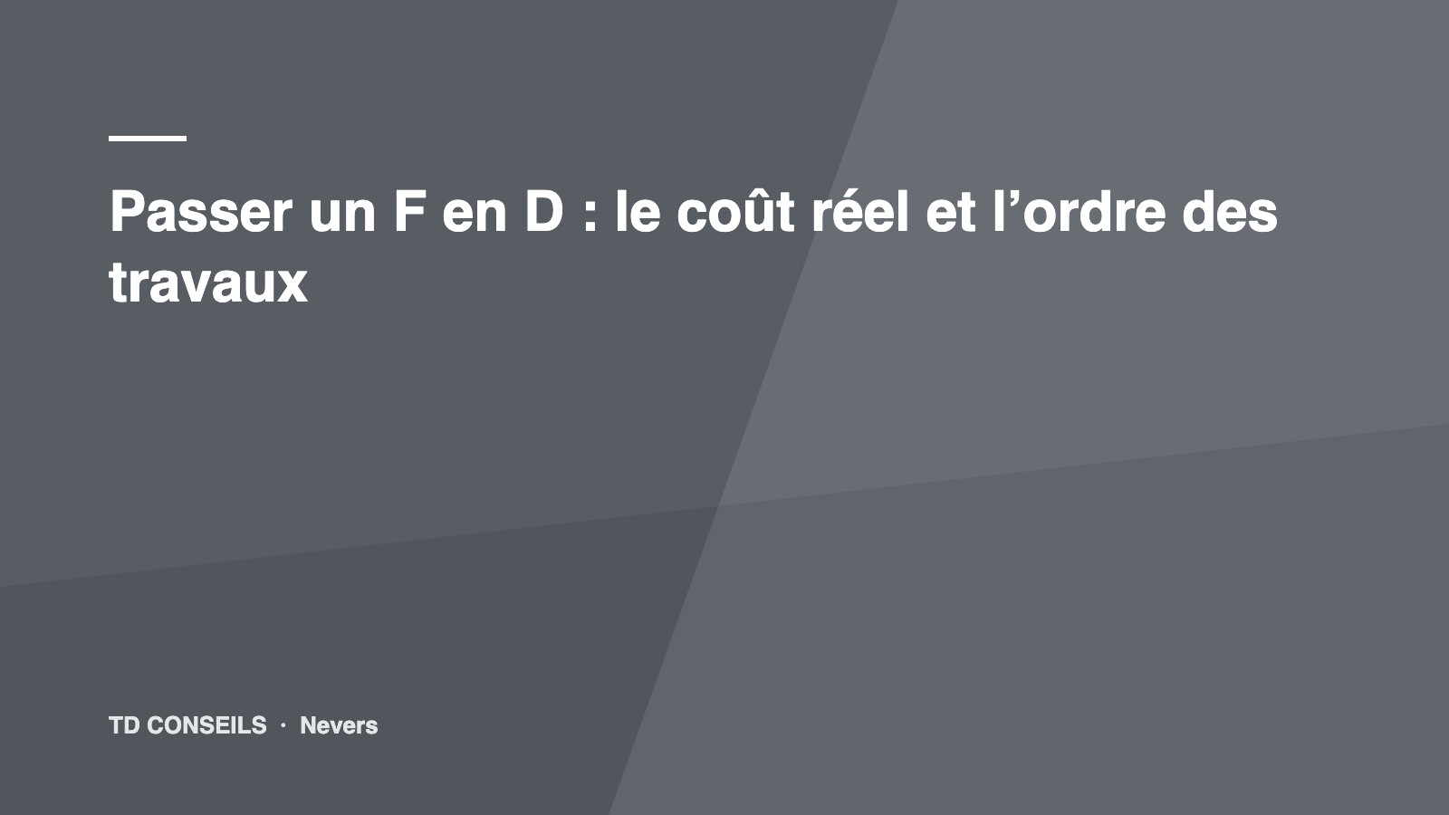 Rénovation énergétique : passer une étiquette F en D à Nevers
